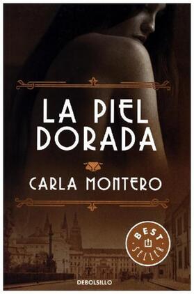Montero |  La piel dorada | Buch |  Sack Fachmedien