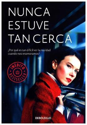 Serrano |  Nunca estuve tan cerca | Buch |  Sack Fachmedien