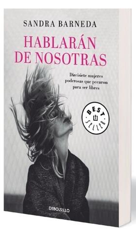 Barneda |  Hablarán de nosotras : diecisiete mujeres poderosas que pecaron para ser libres | Buch |  Sack Fachmedien