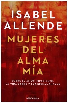 Allende |  Mujeres del alma mia | Buch |  Sack Fachmedien