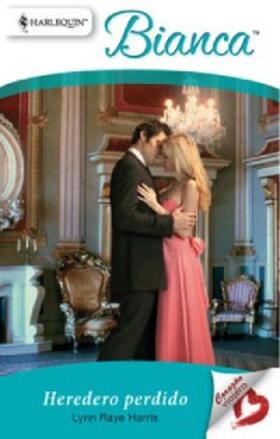 Raye Harris |  Heredero perdido | eBook | Sack Fachmedien