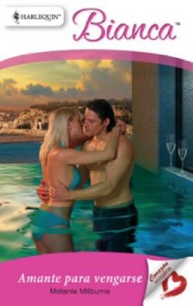 Milburne |  Amante para vengarse | eBook | Sack Fachmedien