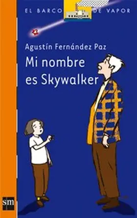 Fernández Paz |  Mi nombre es Skywalker | eBook | Sack Fachmedien