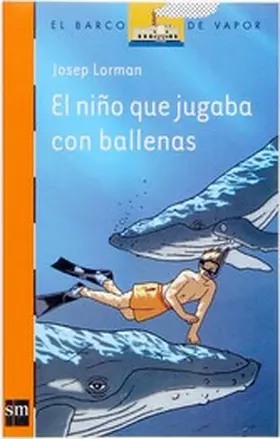 Lorman |  El niño que jugaba con las ballenas | eBook | Sack Fachmedien