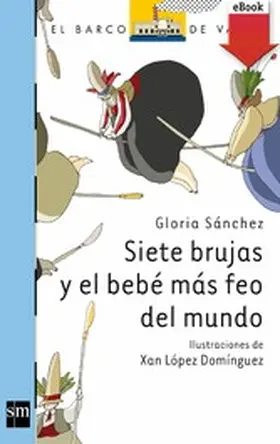 Sánchez |  Siete brujas y el bebé más feo del mundo | eBook | Sack Fachmedien