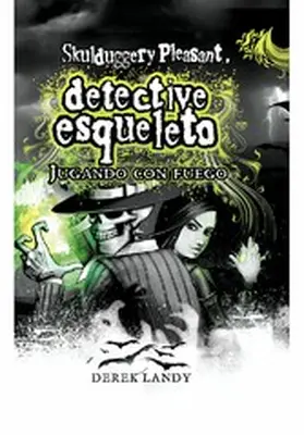 Landy |  Detective Esqueleto: Jugando con fuego | eBook | Sack Fachmedien
