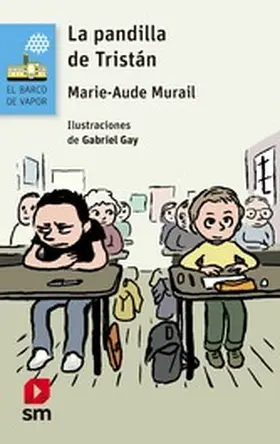 Murail |  La pandilla de Tristán | eBook | Sack Fachmedien