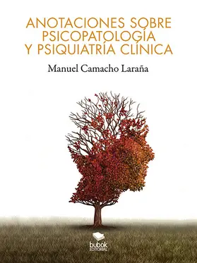 Camacho |  Anotaciones sobre psicopatología y psiquiatría clínica | eBook | Sack Fachmedien