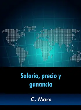 Marx |  Salario, precio y ganancia | eBook | Sack Fachmedien