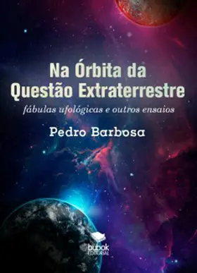 Barbosa |  Na Órbita da Questão Extraterrestre | eBook | Sack Fachmedien