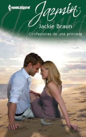 Braun |  Confesiones de una princesa | eBook | Sack Fachmedien