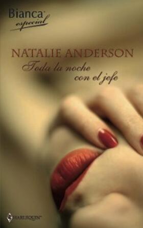 Anderson |  Toda la noche con el jefe | eBook | Sack Fachmedien