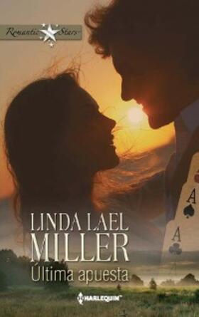 Lael Miller |  Última apuesta | eBook | Sack Fachmedien