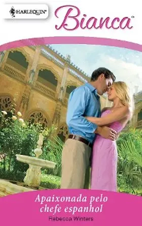 Winters |  Apaixonada pelo chefe espanhol | eBook | Sack Fachmedien
