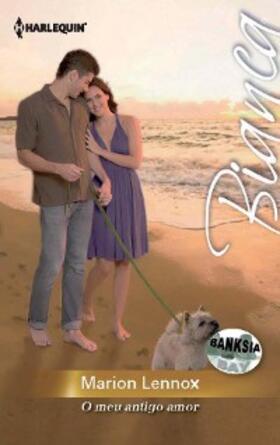 Lennox |  O meu antigo amor | eBook | Sack Fachmedien