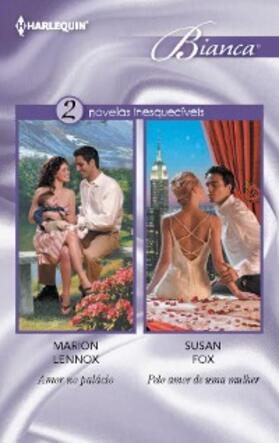 Lennox / Fox |  Amor no palácio - Pelo amor de uma mulher | eBook | Sack Fachmedien