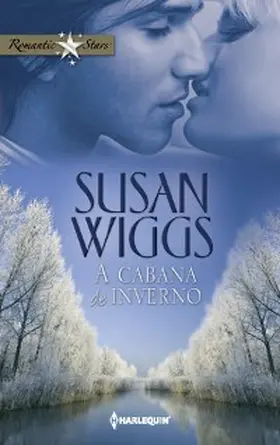 Wiggs |  A cabana de inverno | eBook | Sack Fachmedien