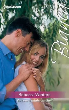 Winters |  Só com a minha mulher | eBook | Sack Fachmedien