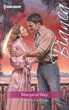 Way |  Uma doce sedução | eBook | Sack Fachmedien