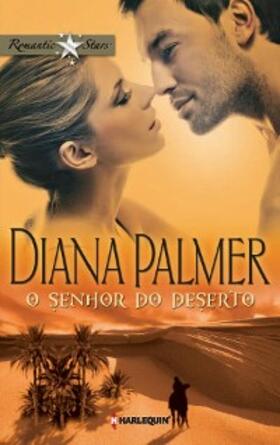 Palmer |  O SENHOR DO DESERTO | eBook | Sack Fachmedien