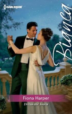 Harper |  Deixa-Me louca | eBook | Sack Fachmedien