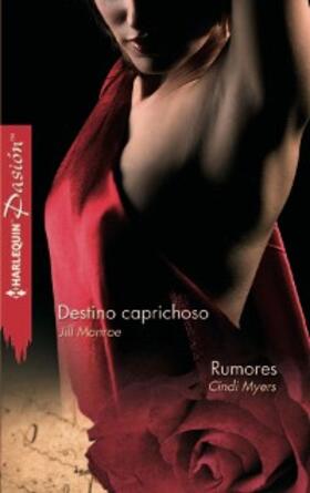 Monroe / Myers |  Destino caprichoso - Rumores | eBook | Sack Fachmedien