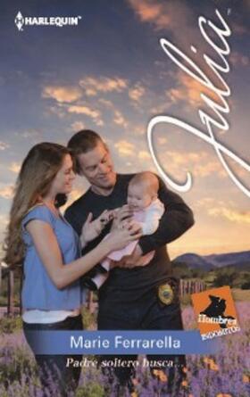 Ferrarella | Padre soltero busca... | E-Book | www.sack.de