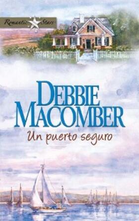 Macomber |  Un puerto seguro | eBook | Sack Fachmedien