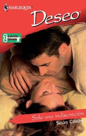 Crosby |  Solo una indiscreción | eBook | Sack Fachmedien