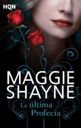 Shayne |  La última profecía | eBook | Sack Fachmedien
