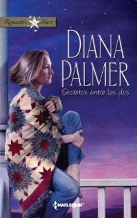Palmer |  SECRETOS ENTRE LOS DOS | eBook | Sack Fachmedien