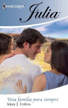 J. Forbes |  Una familia para siempre | eBook | Sack Fachmedien