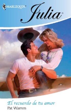 Warren |  El recuerdo de tu amor | eBook | Sack Fachmedien