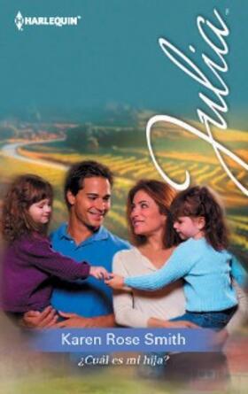 Rose Smith |  ¿Cuál es mi hija? | eBook | Sack Fachmedien