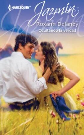 Delaney |  Ocultando la verdad | eBook | Sack Fachmedien