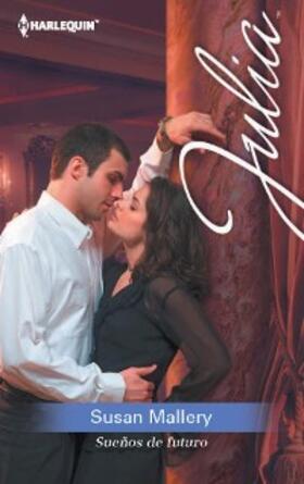 Mallery | Sueños de futuro | E-Book | www.sack.de
