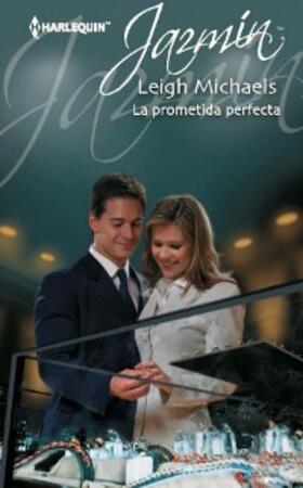 Michaels |  La prometida perfecta | eBook | Sack Fachmedien
