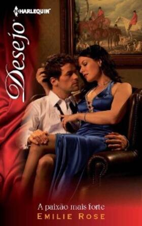 Rose |  A paixão mais forte | eBook | Sack Fachmedien