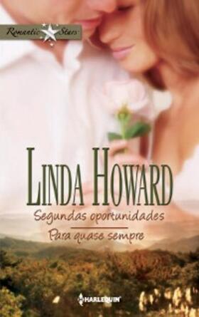 Howard |  Segundas oportunidades - Para quase sempre | eBook | Sack Fachmedien