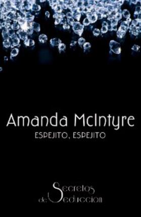 Mcintyre |  Espejito, espejito | eBook | Sack Fachmedien