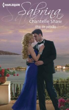 Shaw |  ILHA DE PAIXÃO | eBook | Sack Fachmedien