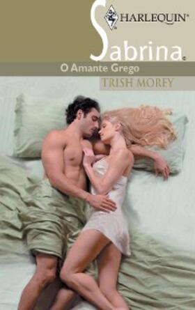 Morey |  O amante grego | eBook | Sack Fachmedien