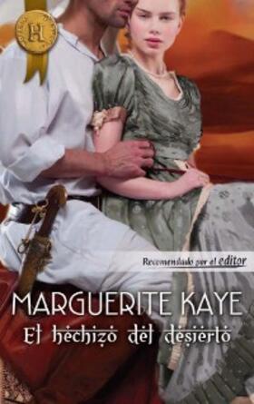 Kaye |  El hechizo del desierto | eBook | Sack Fachmedien