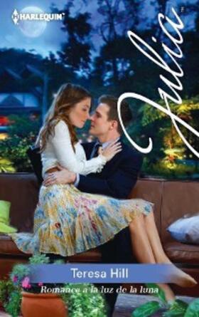 Hill |  Romance a la luz de la luna | eBook | Sack Fachmedien