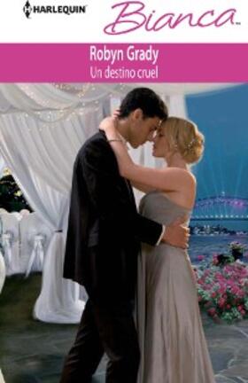 Grady |  Un destino cruel | eBook | Sack Fachmedien