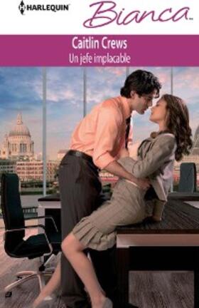 Crews |  Un jefe implacable | eBook | Sack Fachmedien