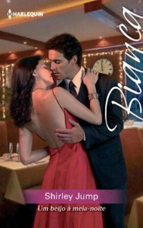 Jump |  Um beijo à meia-noite | eBook | Sack Fachmedien