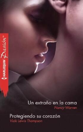Warren / Lewis Thompson |  Un extraño en la cama - Protegiendo su corazón | eBook | Sack Fachmedien