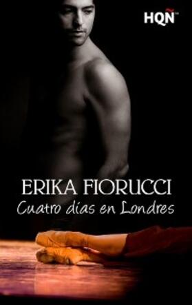 Fiorucci |  Cuatro días en Londres (Finalista Premio Digital) | eBook | Sack Fachmedien