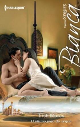 Morey |  O último jogo do xeque | eBook | Sack Fachmedien